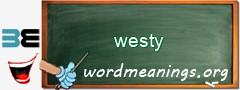 WordMeaning blackboard for westy